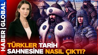 Türkler Tarih Sahnesine Nasıl Çıktı? Dilara Sayan İle Sıra Dışı Gündem