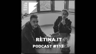 On the 5th Day Podcast #112 - Retina.it