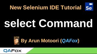 New Selenium IDE - Part 19 - select Command