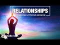 Guided Meditation for Healing Your Relationships Guided Meditation for Healing Your Relationships