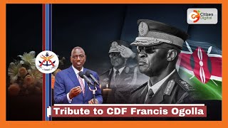 President Ruto’s tribute to General Francis Ogolla