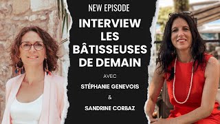 ITW les bâtisseuses de demain avec Stéphanie Genevois - Leader "Tempo Féminin"