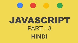 Javascript part -3 ( Objects, constructor, Prototype,Encapsulation,Polymorphism) - HIndi