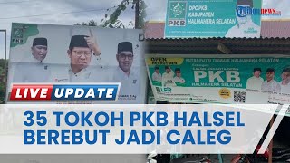 35 Tokoh Berebut Jadi Calon DPRD untuk PKB Halmahera Selatan di Pileg 2024, Kini Tengah Diverifikasi