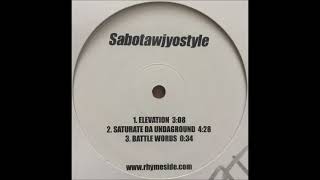 Sabotawjyostyle feat. Orko The Sycotik Alien \u0026 Odessa Kane-Saturate da Underground (2002)