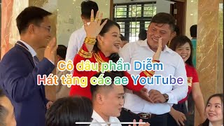 Cô dâu phan Diễm vlog với Anh kua hát tặng các ae idol YouTube #karaoke #nhac #damhoi #damhoi #nhac