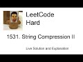 1531. String Compression II (Leetcode Hard)