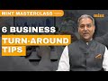 6 Business Turnaround Tips | Mint Masterclass