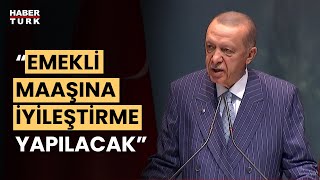 Cumhurbaşkanı Erdoğan'dan emekli maaşı açıklaması!