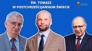 Górecki - Robaczewski - Bartyzel - konferencja św. Tomasz w postchrześcijańskim świecie