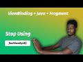 How to use ViewBinding in Java + Fragments