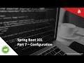 Spring Boot 101 (Part 7) - Configuration