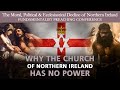 Why The Church of Northern Ireland Has No Power | Rev Paul Dowling