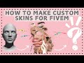 TUTORIAL: How To Make Custom Faces and Skins For GTAV and FiveM