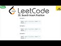 LeetCode 35 Search Insert Position in javascript