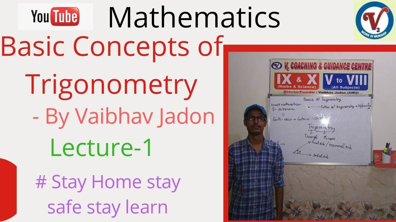 Basic Concepts Of TRIGONOMETRY |Lecture-1 | MATHS | Class-10 - YouTube