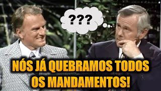 Todos nós quebramos TODOS os mandamentos! Billy Graham explica porquê | NOVAMENTE