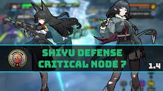 NEW Shiyu Defense 1.4 | Critical node 7 (S) | Jane M0C0 \u0026 Miyabi M0C1 - Zenless Zone Zero