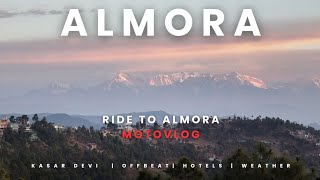 Day 3 Exploring Almora | Kasar Devi Temple | Offbeat location |Trip to Uttrakhand | Moto Vlog.