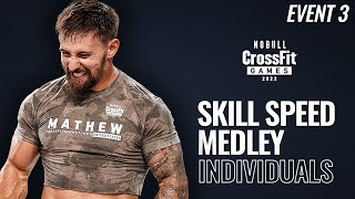 Event 3, Skill Speed Medley — 2022 NOBULL CrossFit Games