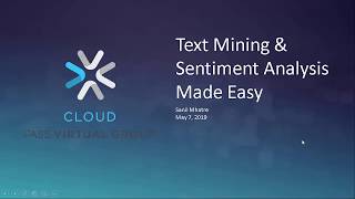 Text Mining and Sentiment Analysis Made Easy with Sanil Mhatre