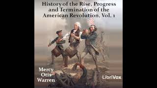 History of the Rise, Progress and Termination of the American Revolution Vol. 1 Part 1/2