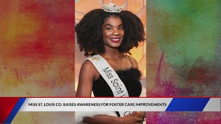 Miss St. Louis County raises awareness for foster care improvements