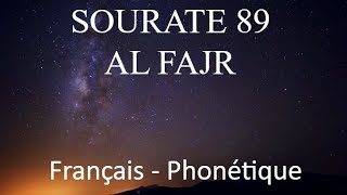 APPRENDRE SOURATE AL FAJR 89 - Français Phonétique Arabe - Al Afasy