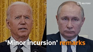 Biden tries to clear up 'minor incursion' confusion