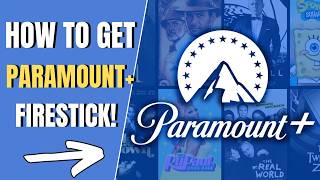Install Paramount Plus on FireStick in Minutes – Here’s How!