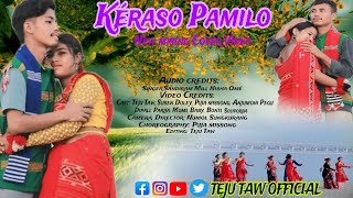 Kéraso Pamilo New Mising Unofficial Video//Sandiram Mili \u0026 Nisha Omé//TEJU TAW OFFICIAL 2024//2025