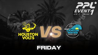 Miami Event 1 - Friday - Cancun Waves - Houston Volts Men