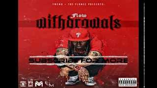 Flow - Loyalty Amongst Thieves (LAT) Ft. Taliban Bundy Drop Boy Dell (Flow Withdrawals)