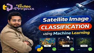 Satellite Image Classification using Python | Image Processing Projects for Final Year