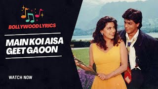Main Koi Aisa Geet Gaoon | Yes Boss | Shah Rukh Khan & Juhi Chawla | 90,s Romantic Songs