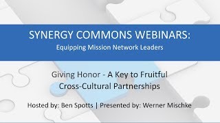 Synergy Commons Webinar - Giving Honor (Werner Mischke)