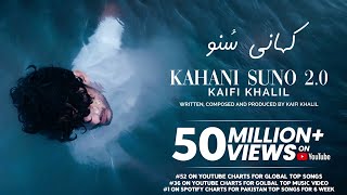 Kaifi Khalil   Kahani Suno 2 0 Official Music Video