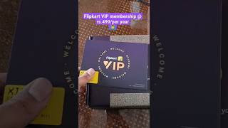 Flipkart VIP membership @ rs.499 | Welcome gift box 🤣