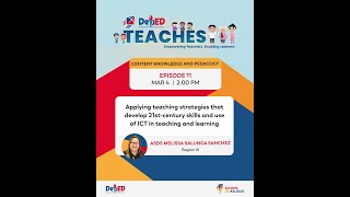 DepEd Teaches Episode 11|Applying teaching strategies and use of ICT in teaching and learning