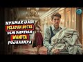 Sultan Pemilik Hotel Menyamar Jadi Pelayan Demi Dapatkan Wanita yang Dicintainya! alur cerita film