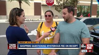 User Fee? Customers confused by mysterious fee at Pasco County store
