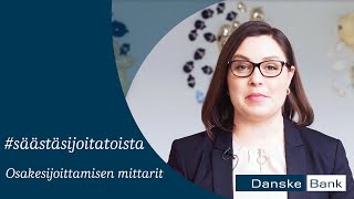 Osakesijoittamisen mittarit – mihin kannattaa kiinnittää huomiota?