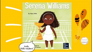Kids Book Read Aloud: Serena Williams by Mary Nhin ll champions  book ll Black History Month