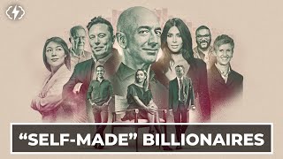 The Myth Of The "Self-Made" Billionaire