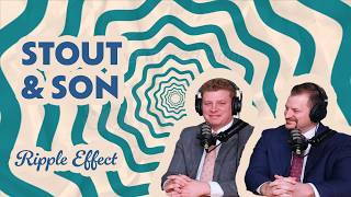 The Ripple Effect Podcast - Stout & Son Funeral Homes | Legacy in Action