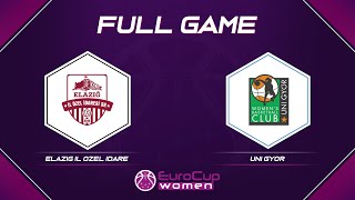 Elazig Il Özel Idare v Uni Gyor | Full Game - EuroCup Women 2021-22