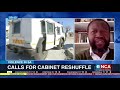 Discussion | Calls for cabinet reshuffle