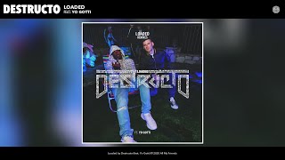Destructo - Loaded (Walker & Royce Remix) (Audio) (feat. Yo Gotti)