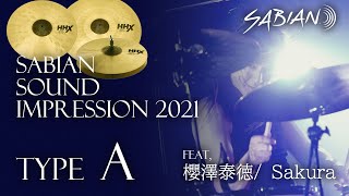 【 A type 】Sound Impression 2021  feat. Sakura 櫻澤泰徳