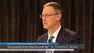 Economics from the Ground Up | Dr. Timothy D. Terrell